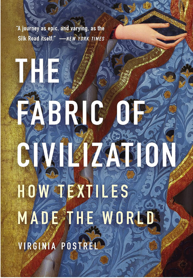 A Must-Read for Textile Lovers: The Fabric of Civilization